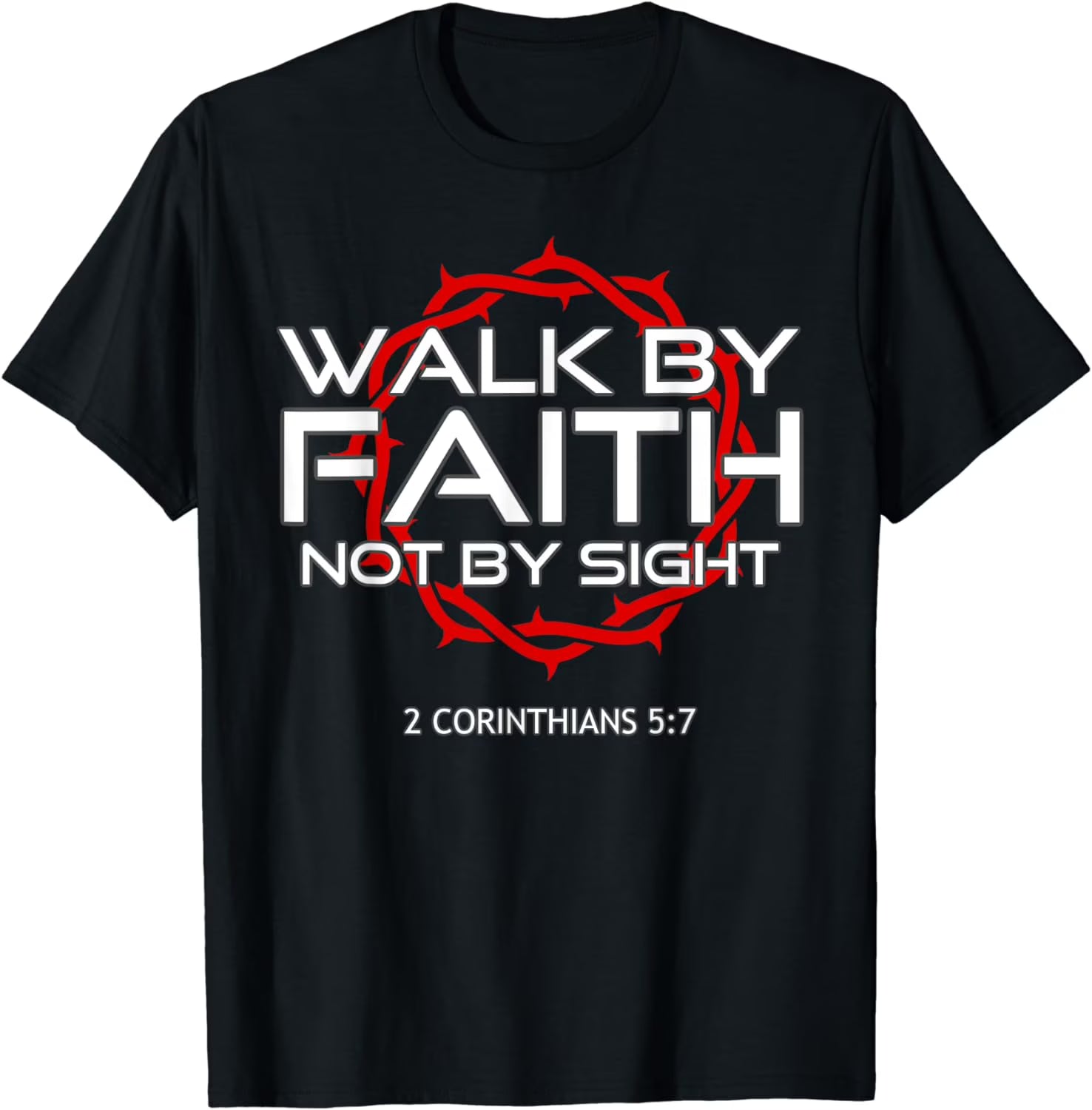 Walk By Faith T-Shirt – Jesus Christian Graphic Tee